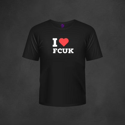 I Love FCUK T-Shirt