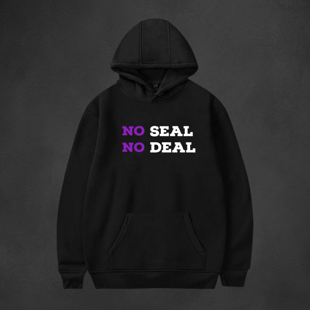 No seal No deal Hoodie