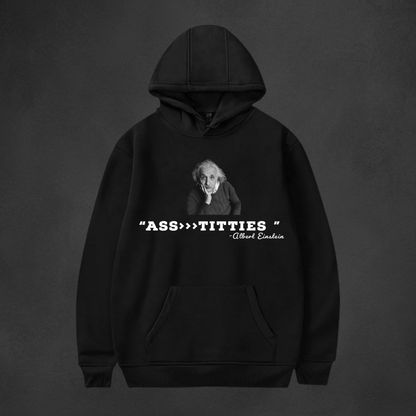 "ASS>>>TITTIES" Hoodie