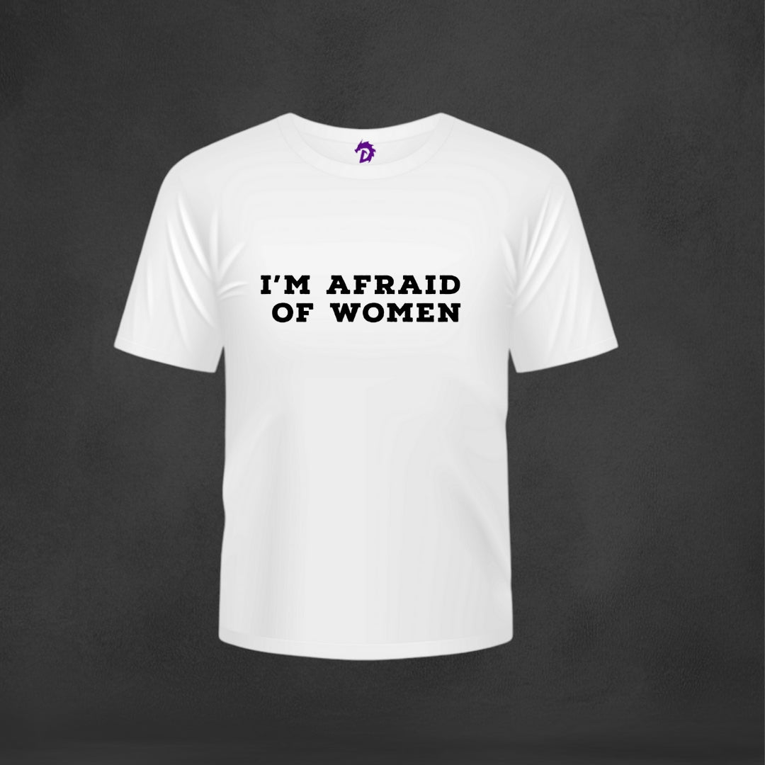 Afraid of Women --- Year End Sale