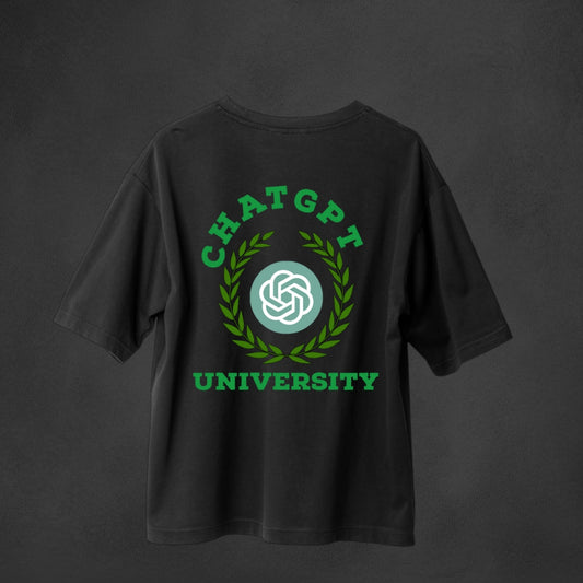 CHATGPT UNIVERSITY Over sized T-shirt